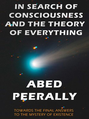 cover image of In Search of Consciousness and the Theory of Everything